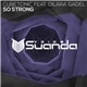 CubeTonic Feat. Dilara Gadel - So Strong